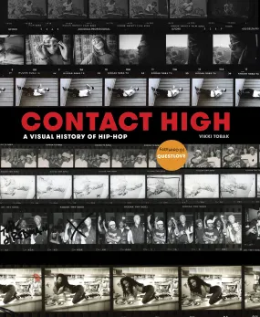 Contact High // A Visual History of Hip-Hop