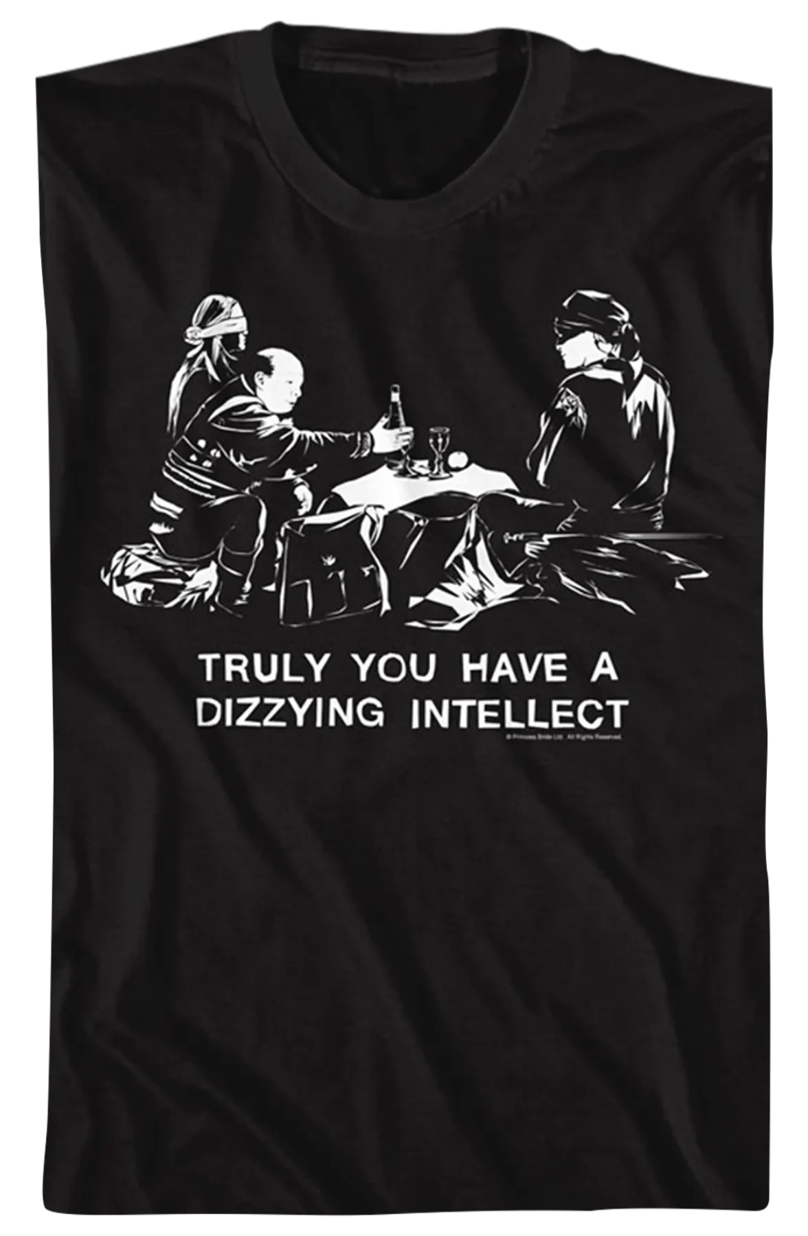 Dizzying Intellect Princess Bride T-Shirt