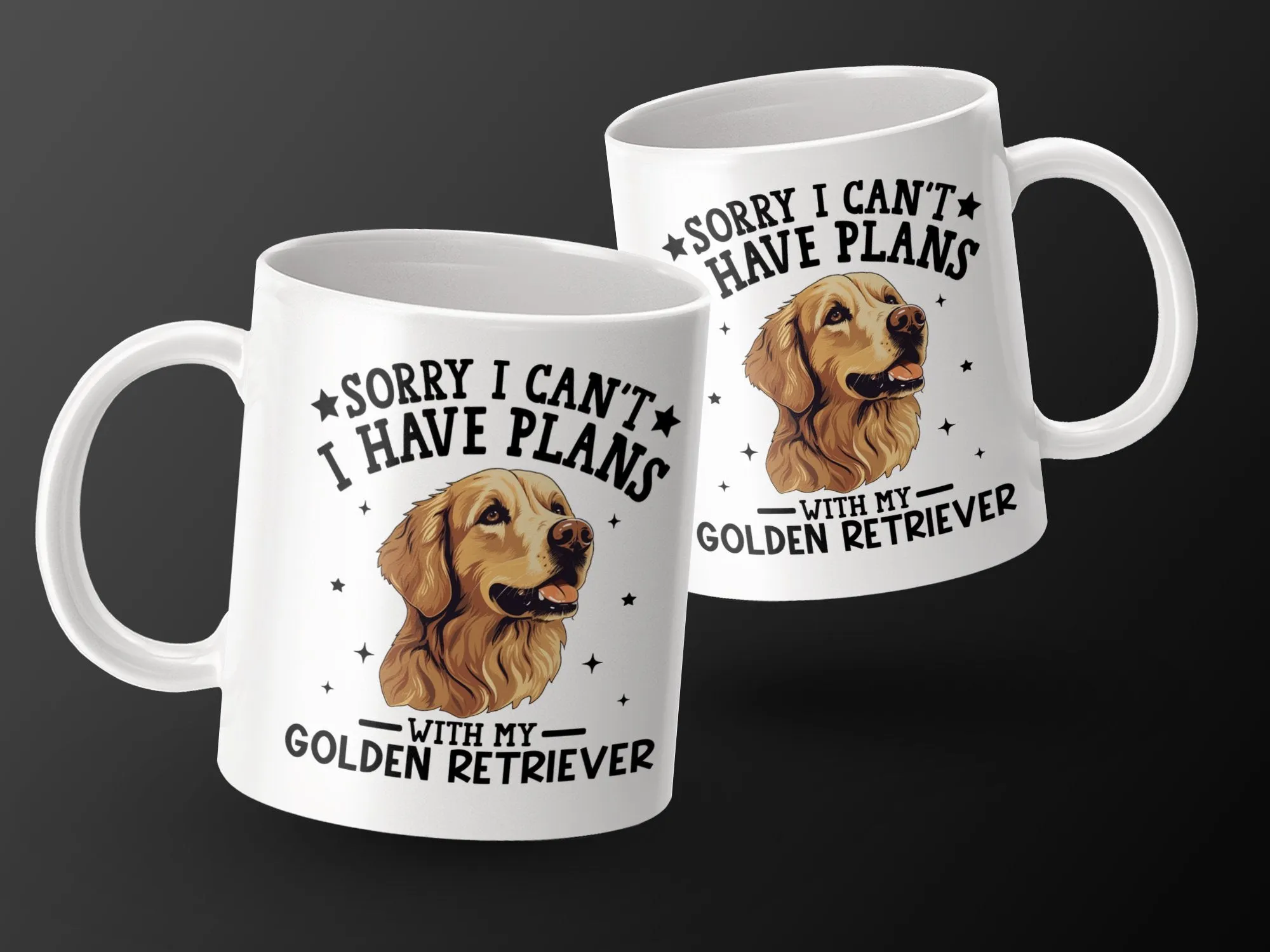 Funny Dog Themed Coffee Mug Sorry I Have Plans Mug