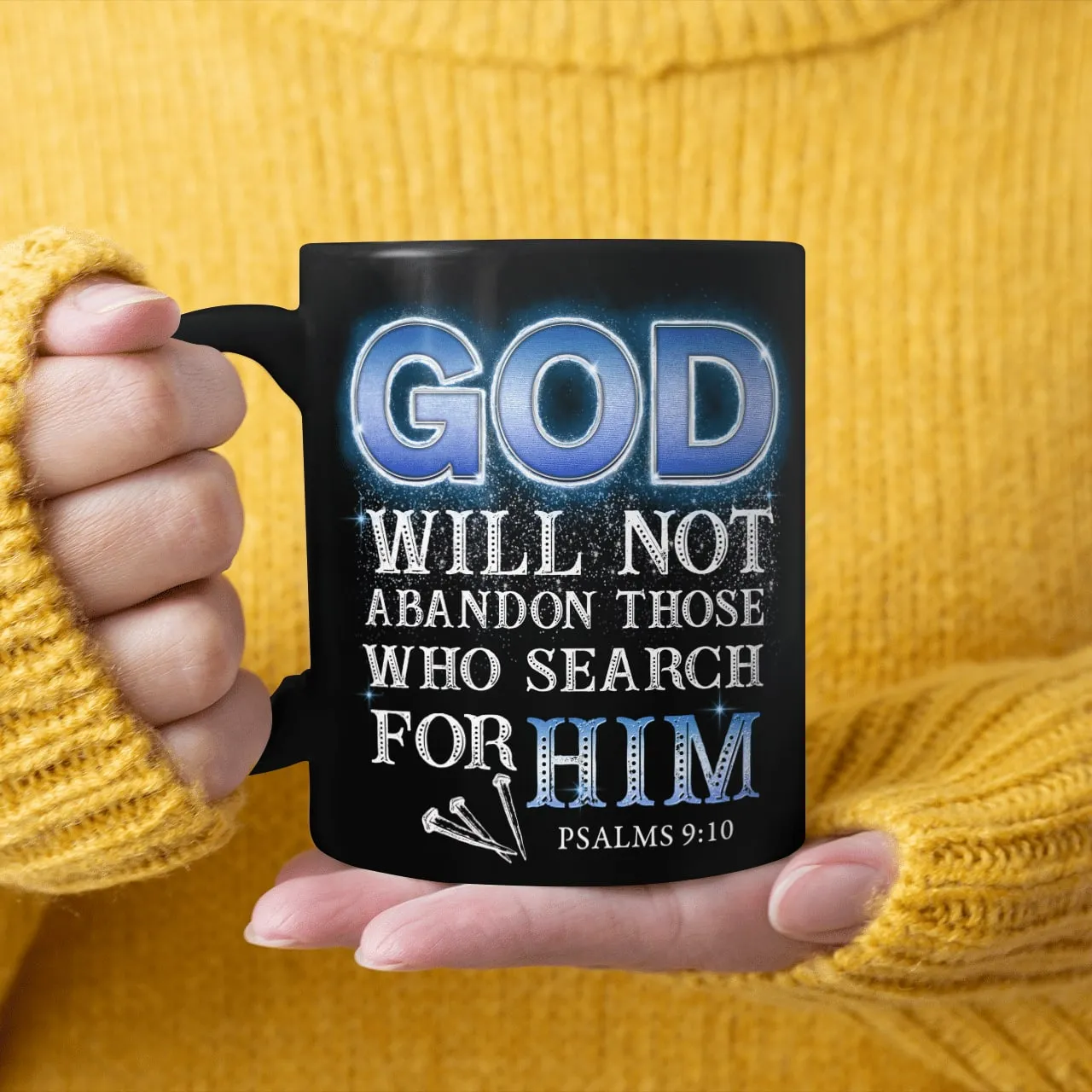 God Will Not Abandon Those Who Search For Him Mug, Jesus Mug, God Mug