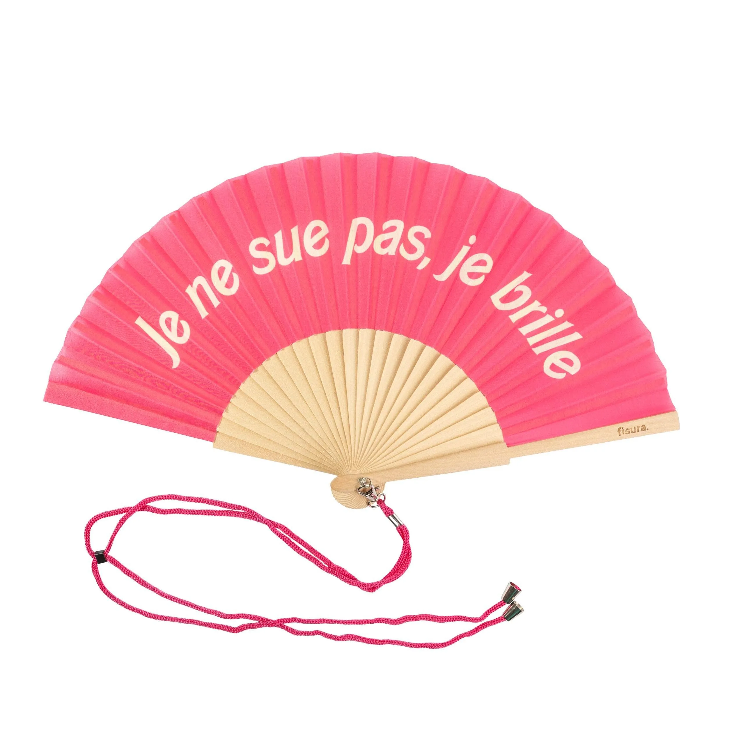 “Je Ne Sue Pas, Je Brille” Pink Fan