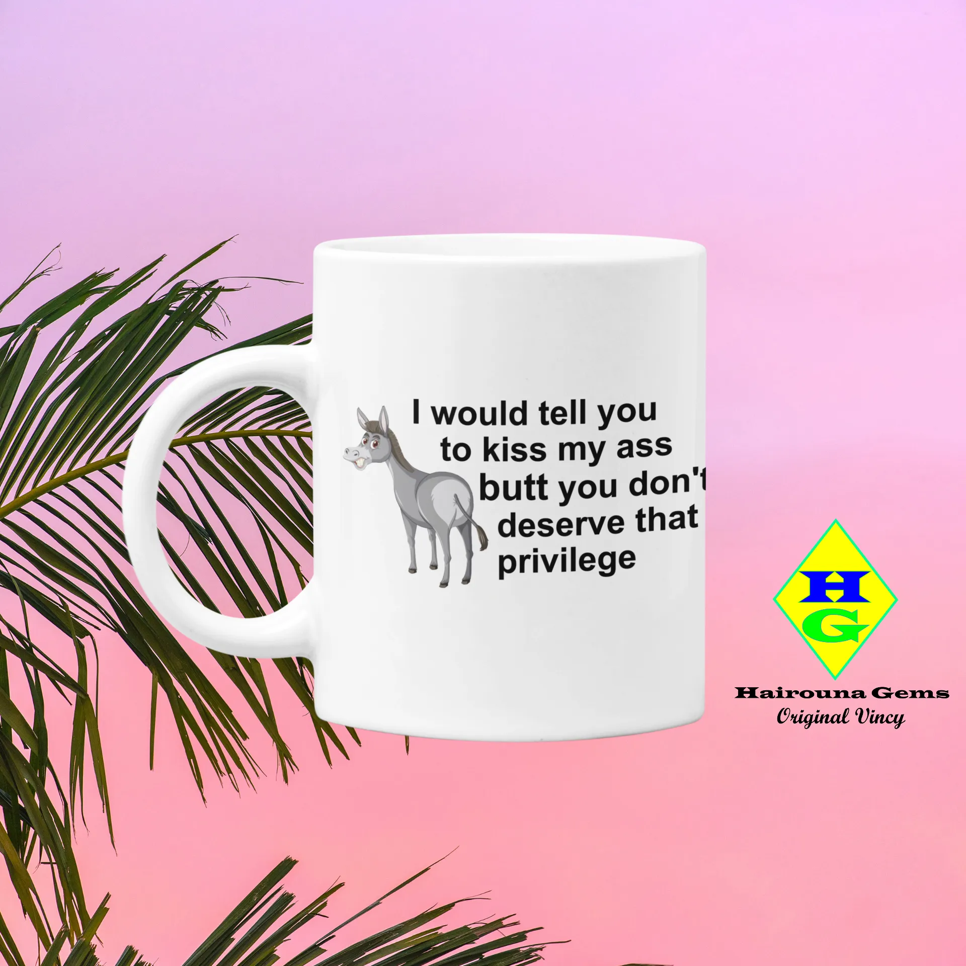 Kiss My Ass Sarcastic White glossy mug (Right hand)