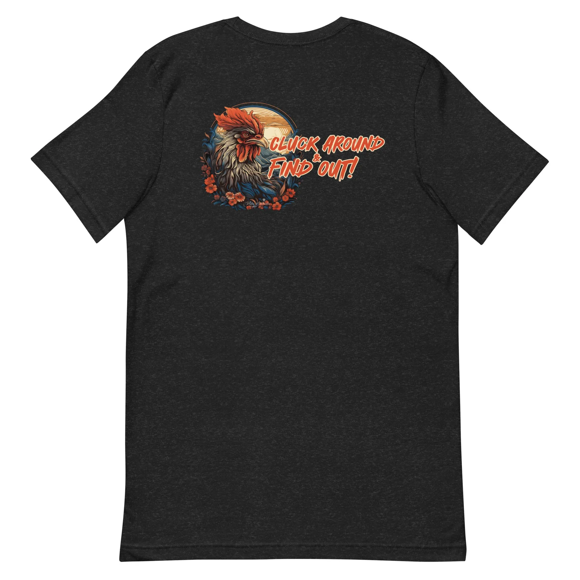 "Cluck Around & Find Out" Soft Tee for fans of Chickens and Roosters