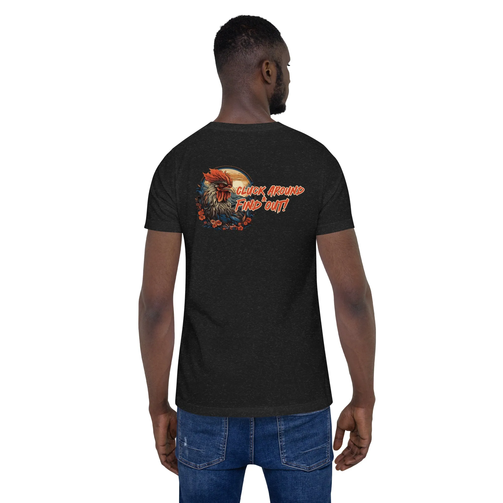 "Cluck Around & Find Out" Soft Tee for fans of Chickens and Roosters